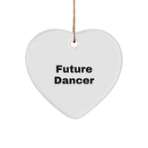 Funny Future Dancer Heart Ornament Gifts from Family to Dancer Friends, Cute Inspirational Quotes, Dancer Decorations for Christmas Unique Gifts - Image 1
